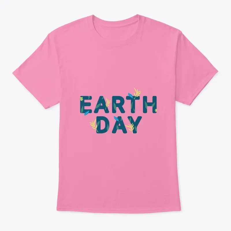 Earth day special t-shirt