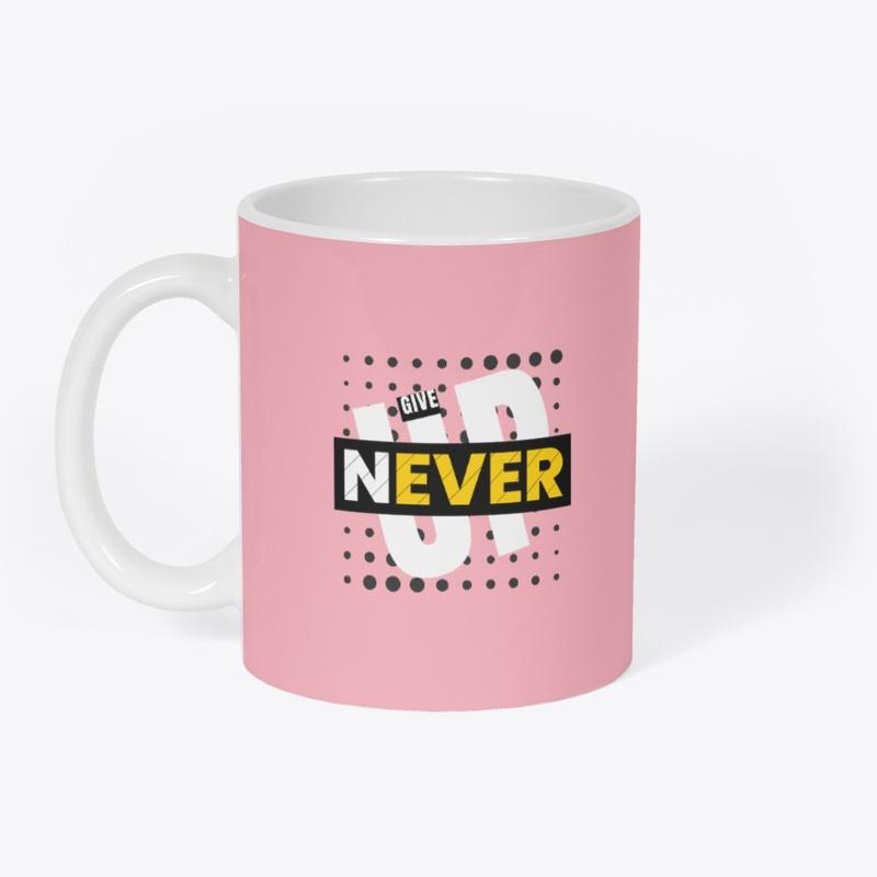 Give Up Never T-shirt